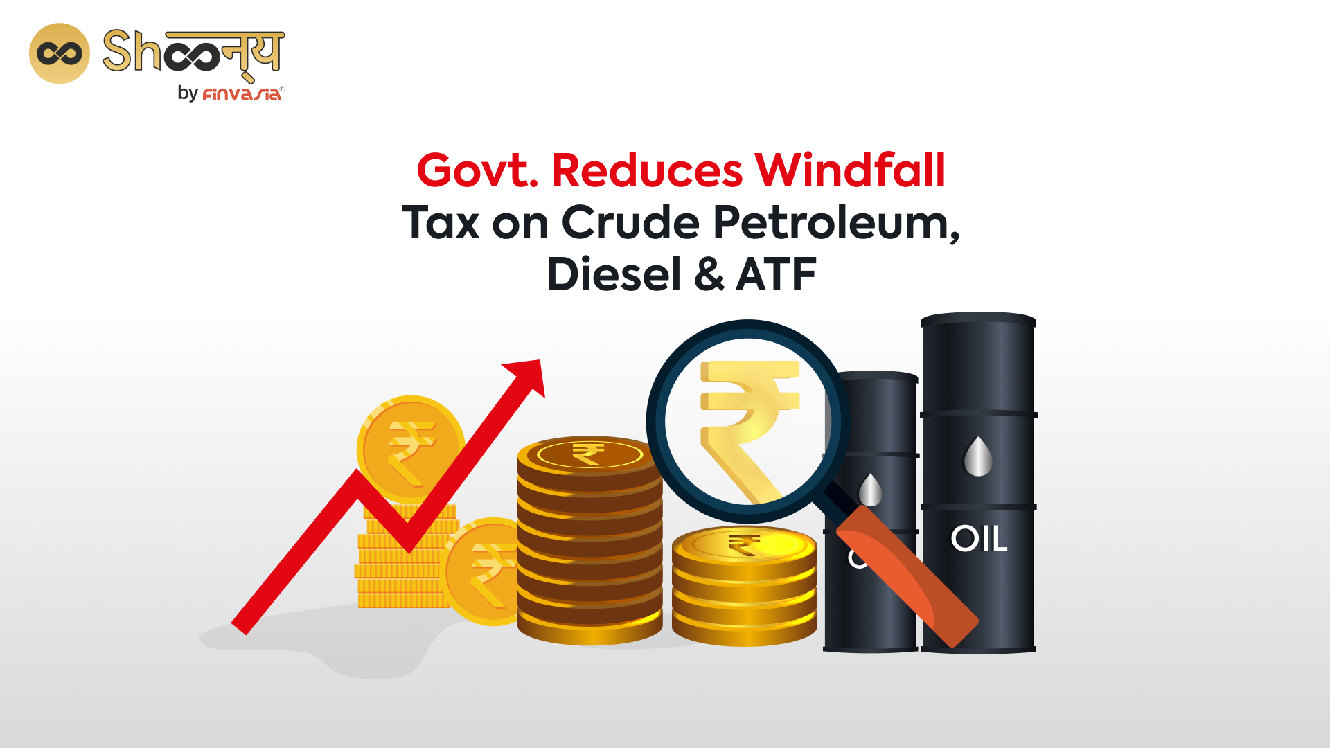 Govt. Reduces Windfall Tax on Crude Petroleum, Diesel & ATF