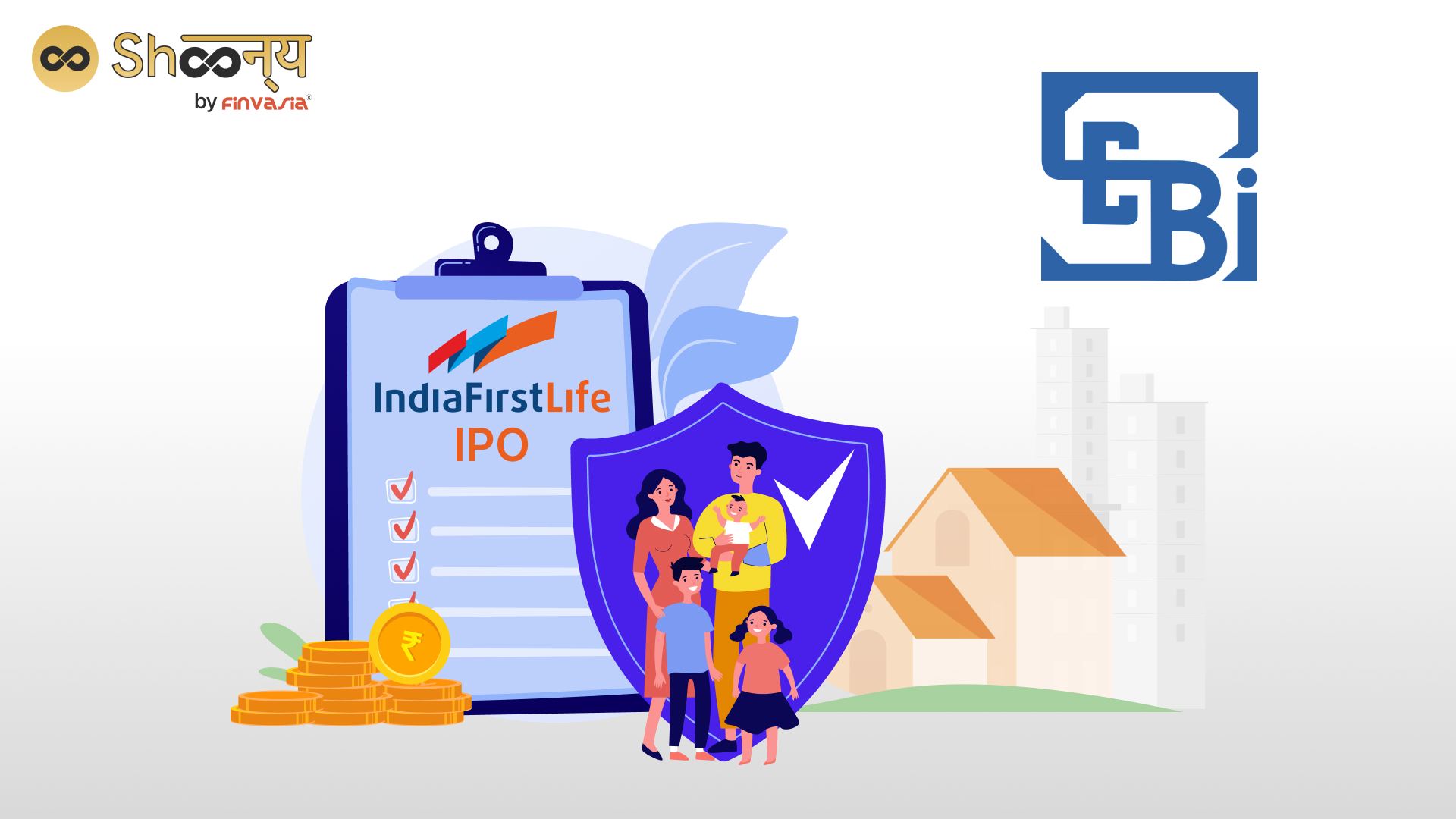 IndiaFirst Life Insurance Gets SEBI Approval for Rs 500 Crore IPO