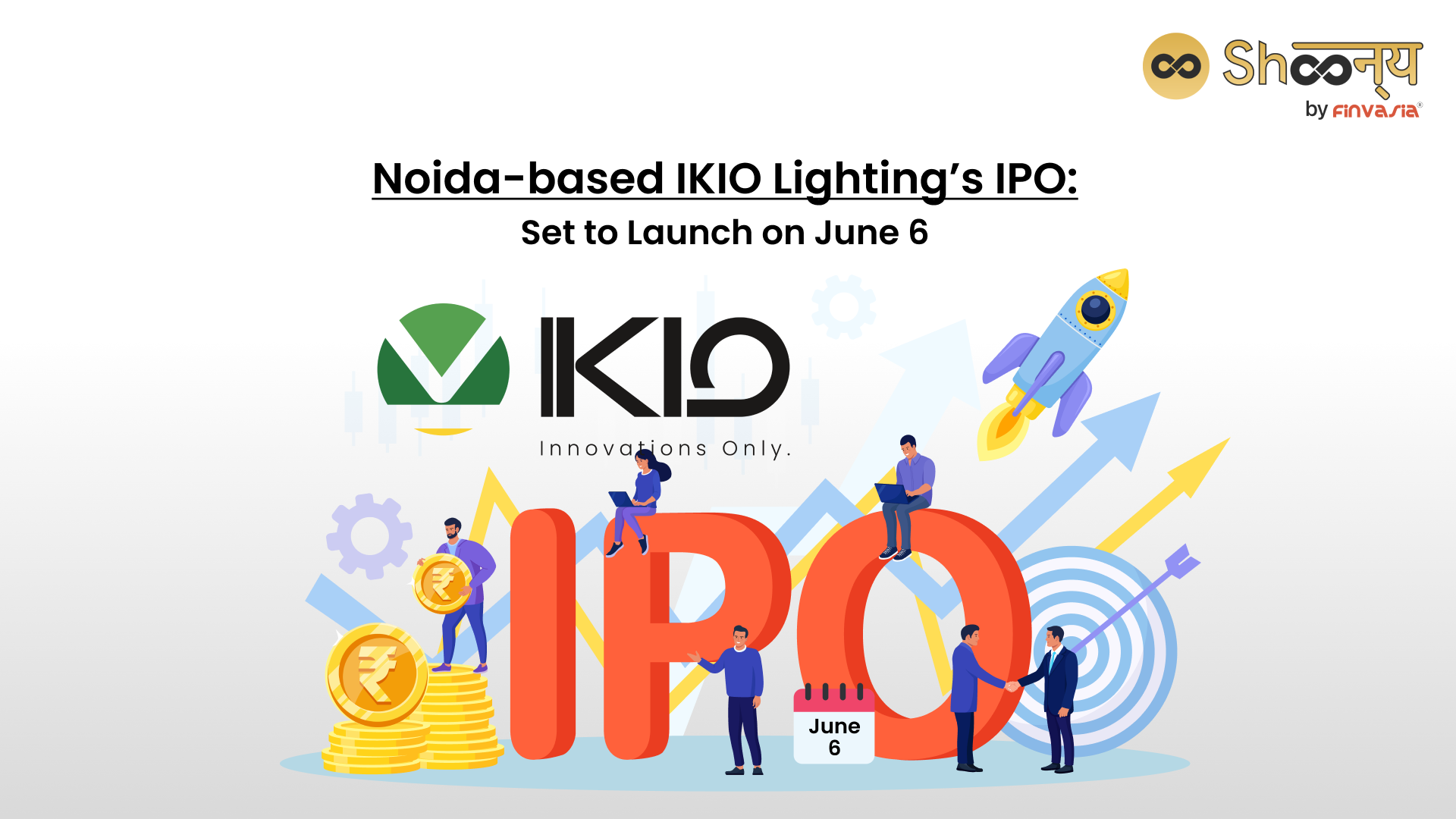 
  Noida-based IKIO Lighting’s IPO: Set to Launch on June 6