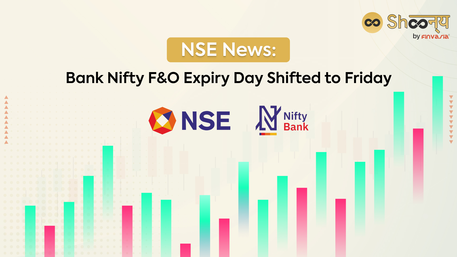 
  NSE News: Bank Nifty F&O Expiry Day Shifted to Friday