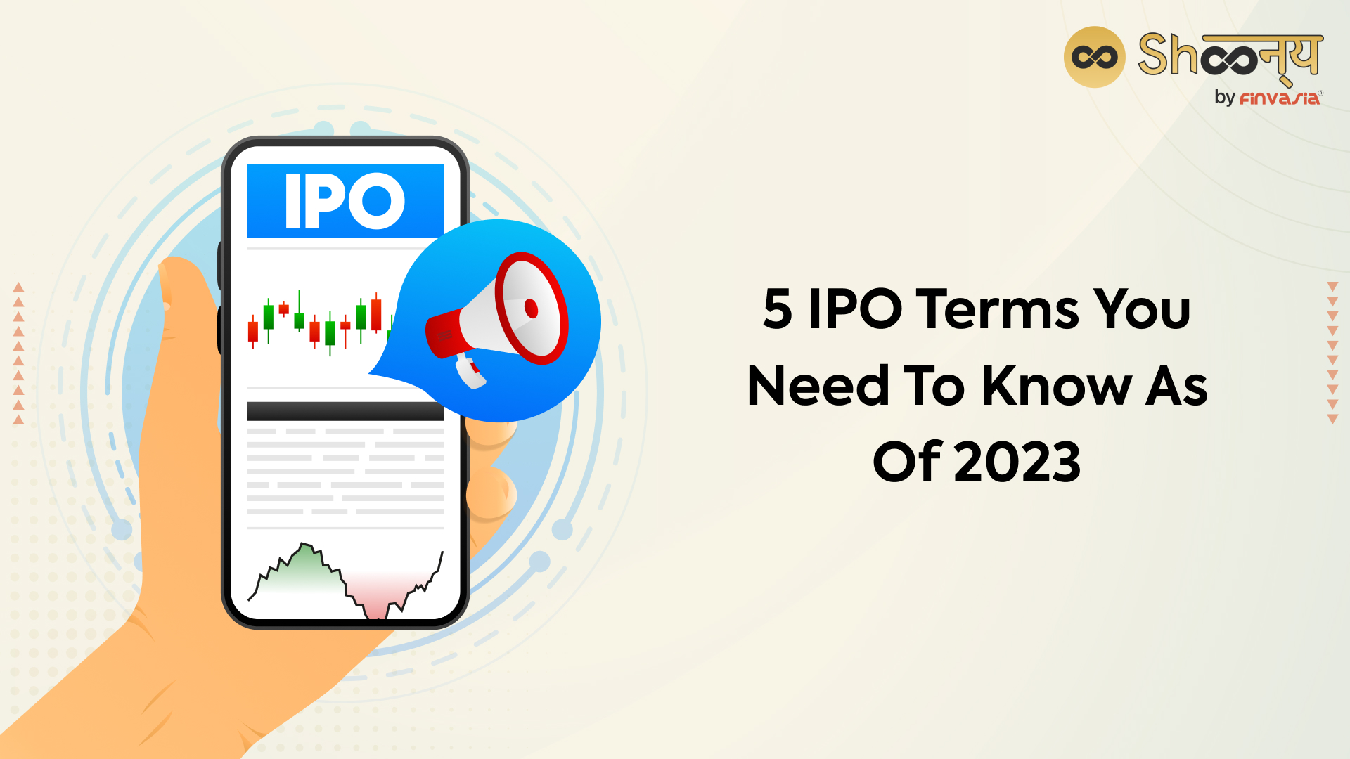 5 IPO Terms You Need To Know As Of 2023