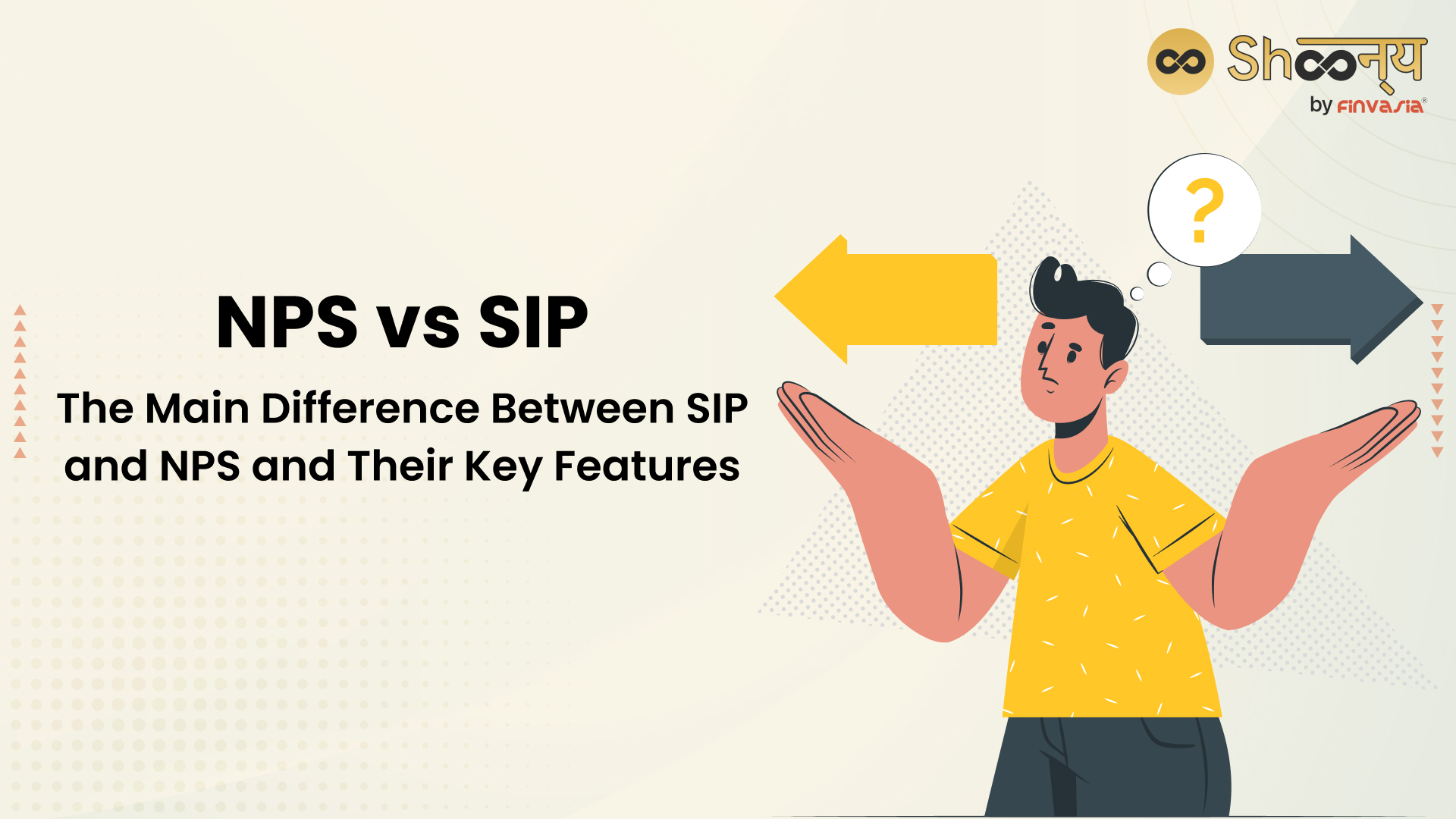 
  Beginner’s Guide: NPS vs SIP – Choosing the Right Investment for Your Future