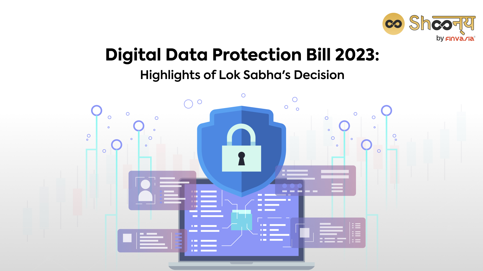 Digital Data Protection Bill 2023: Key Points Revealed