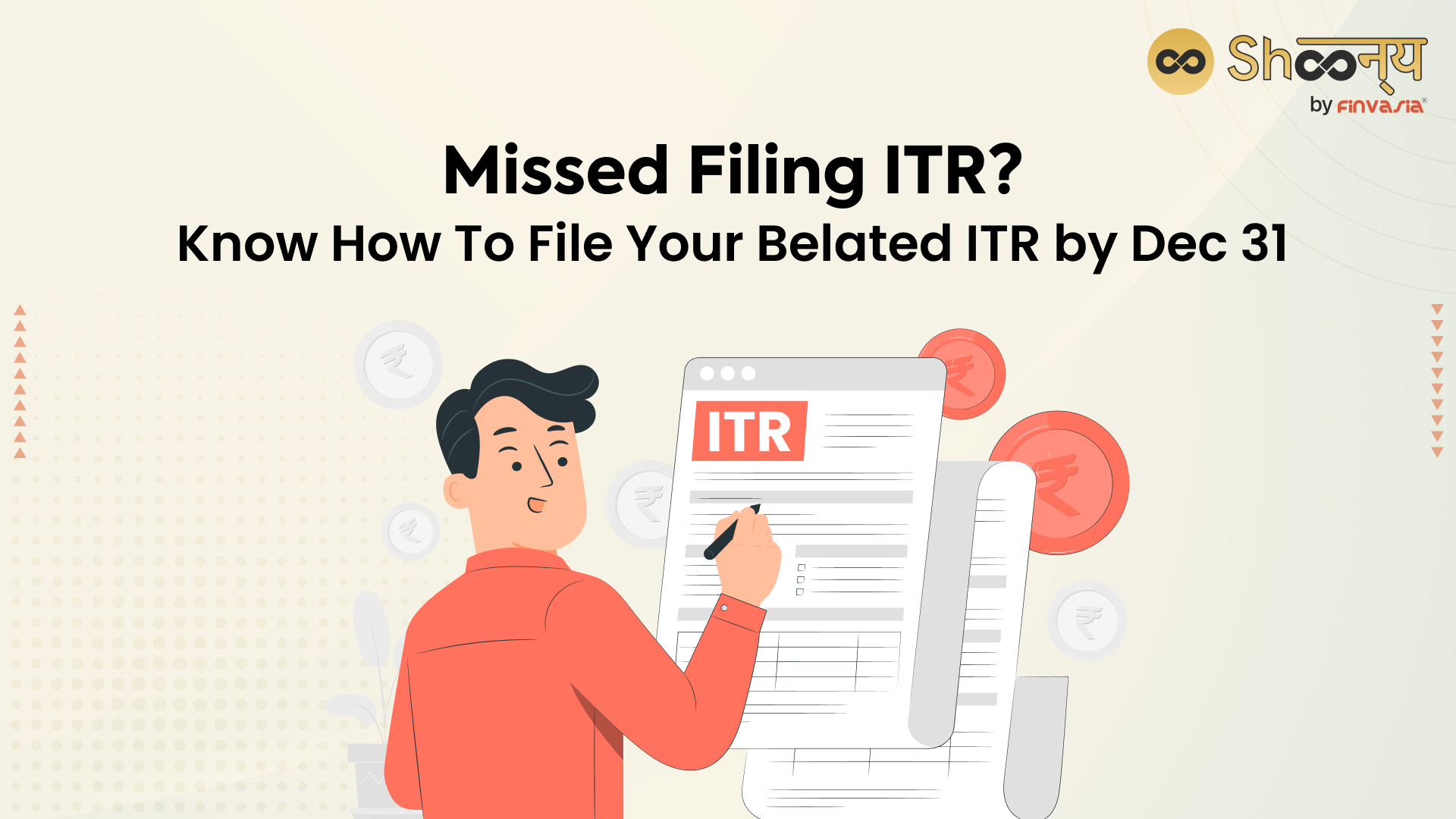 Missed Filing ITR? Know How To Do It By December 31