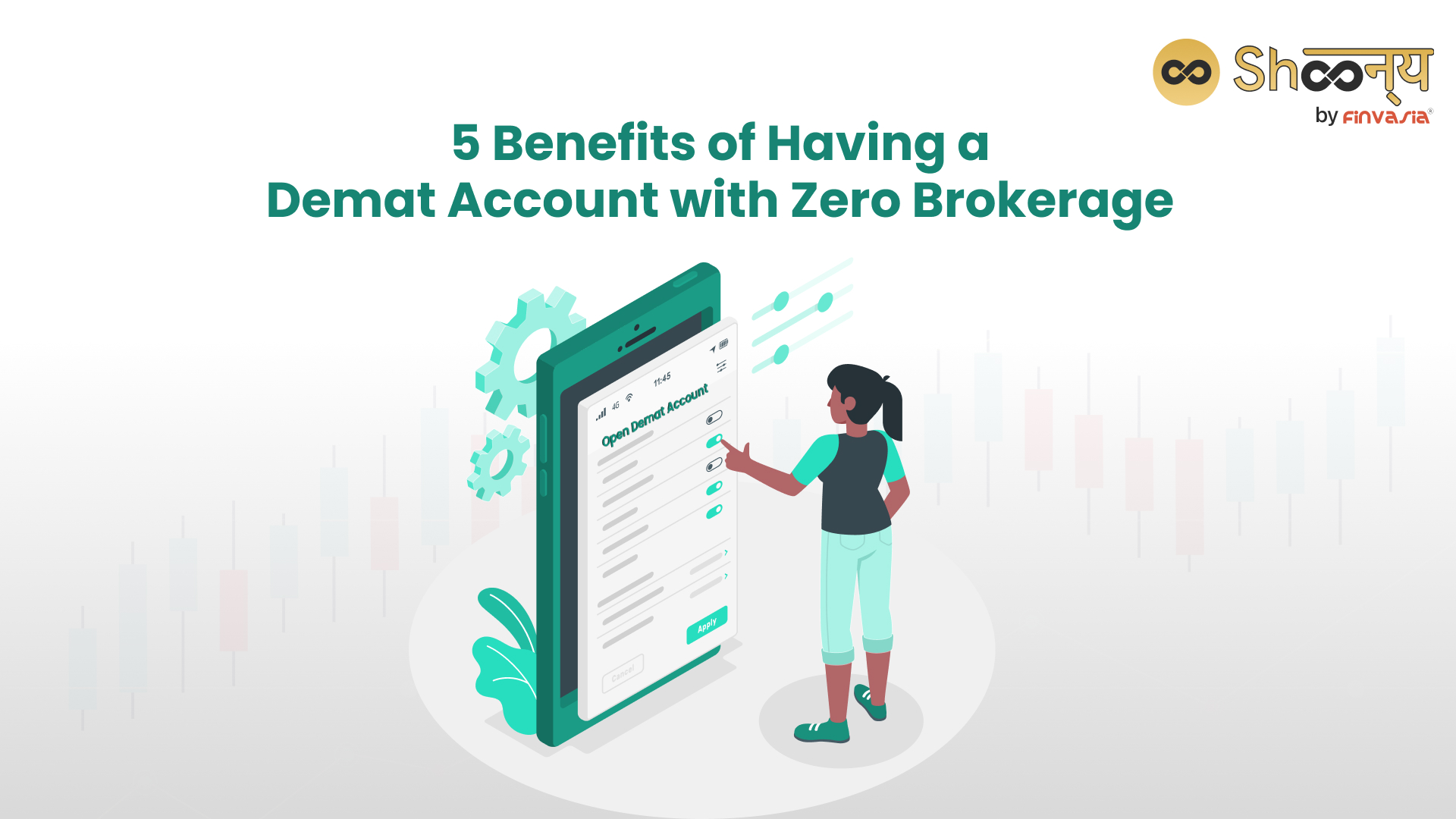 The Benefits of Having a Demat Account with Zero Brokerage