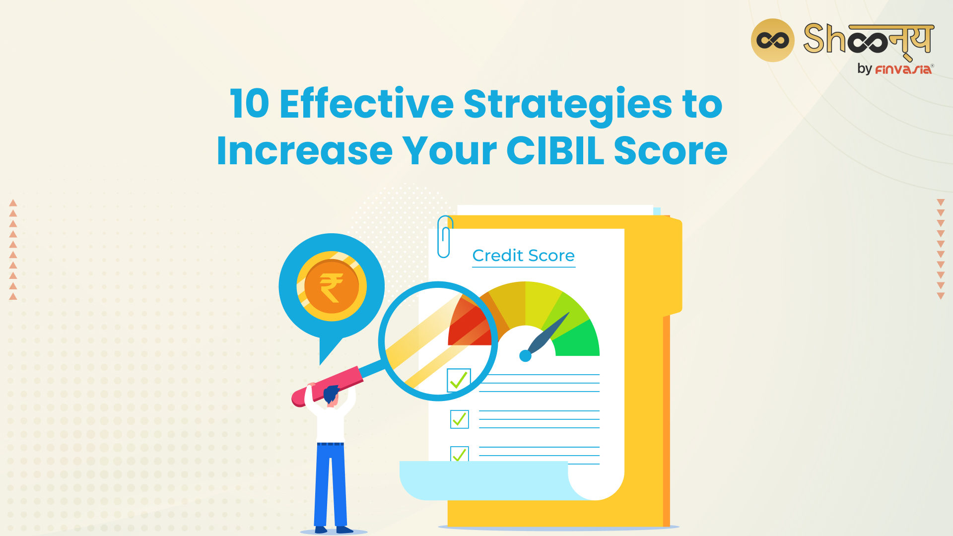 How to Increase CIBIL Score: Top 10 Effective Strategies