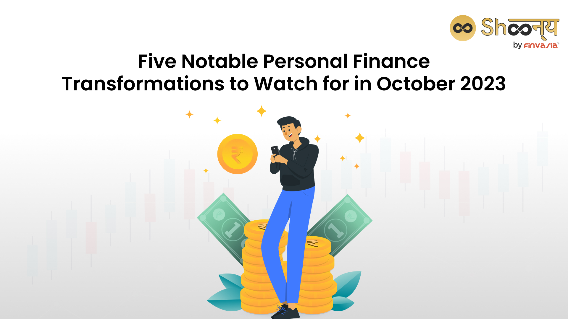 October 2023: Five Key Personal Finance Changes in India