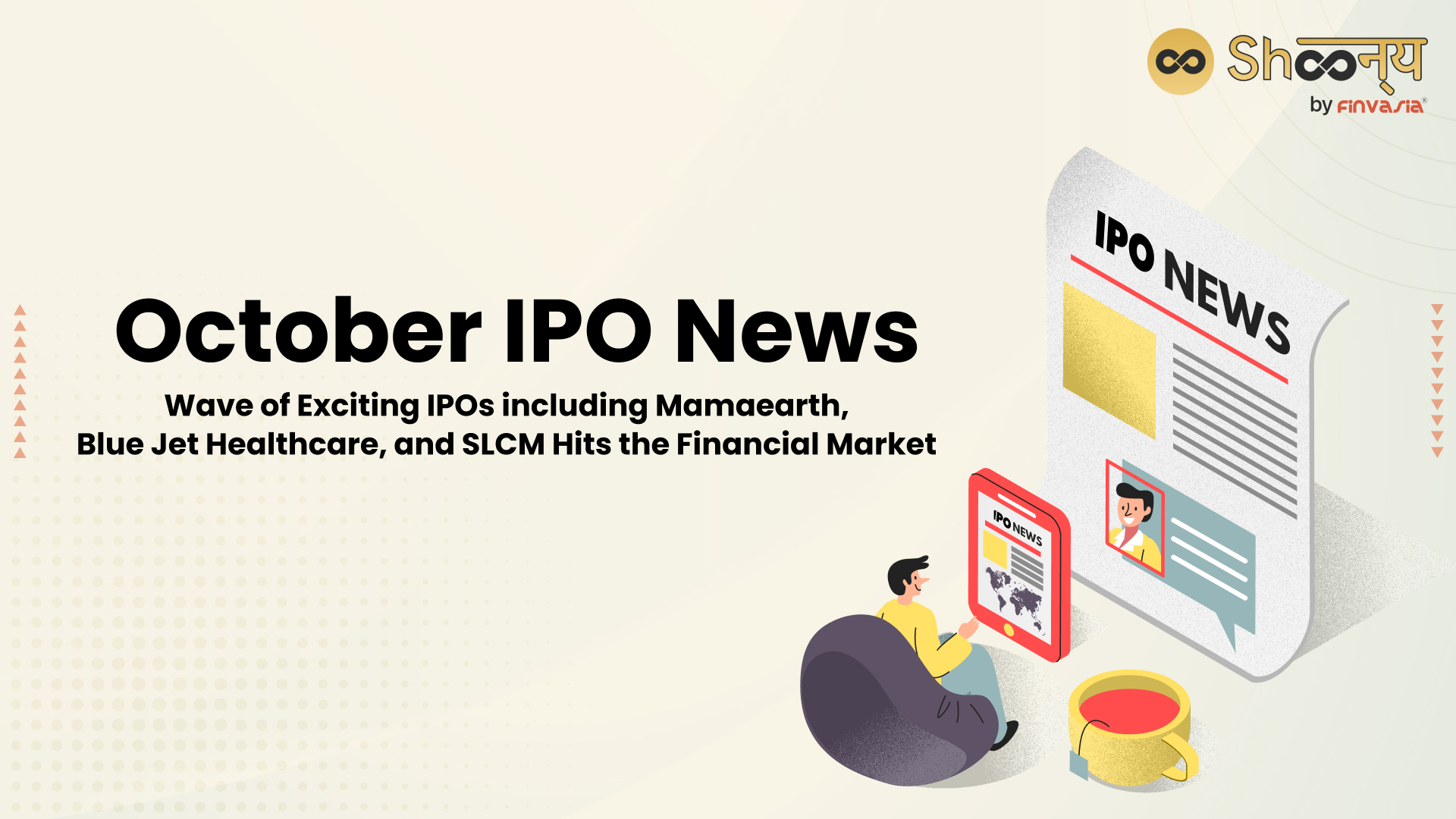 IPO News: Mamaearth, Blue Jet Healthcare, & SLCM Updates