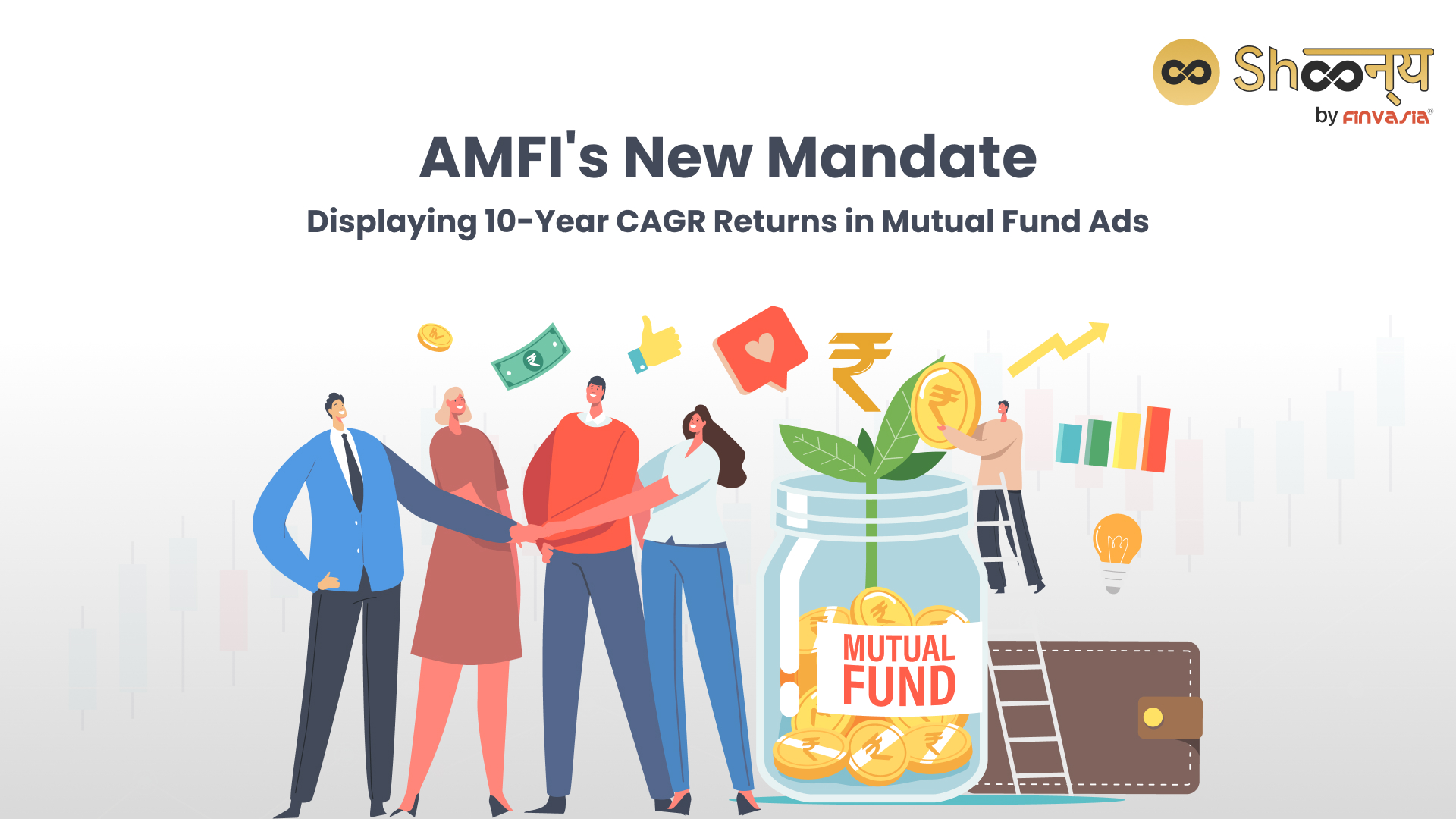 AMFI Mandates 10-year CAGR Returns in Mutual Fund Ads for Transparency