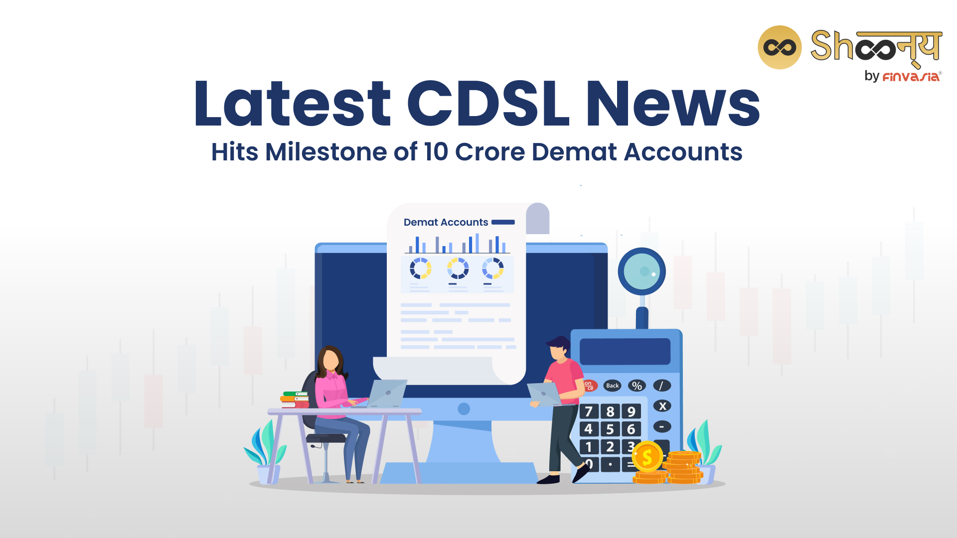 
  CDSL News: Marks Historic Achievement with 10 Cr Demat Accounts