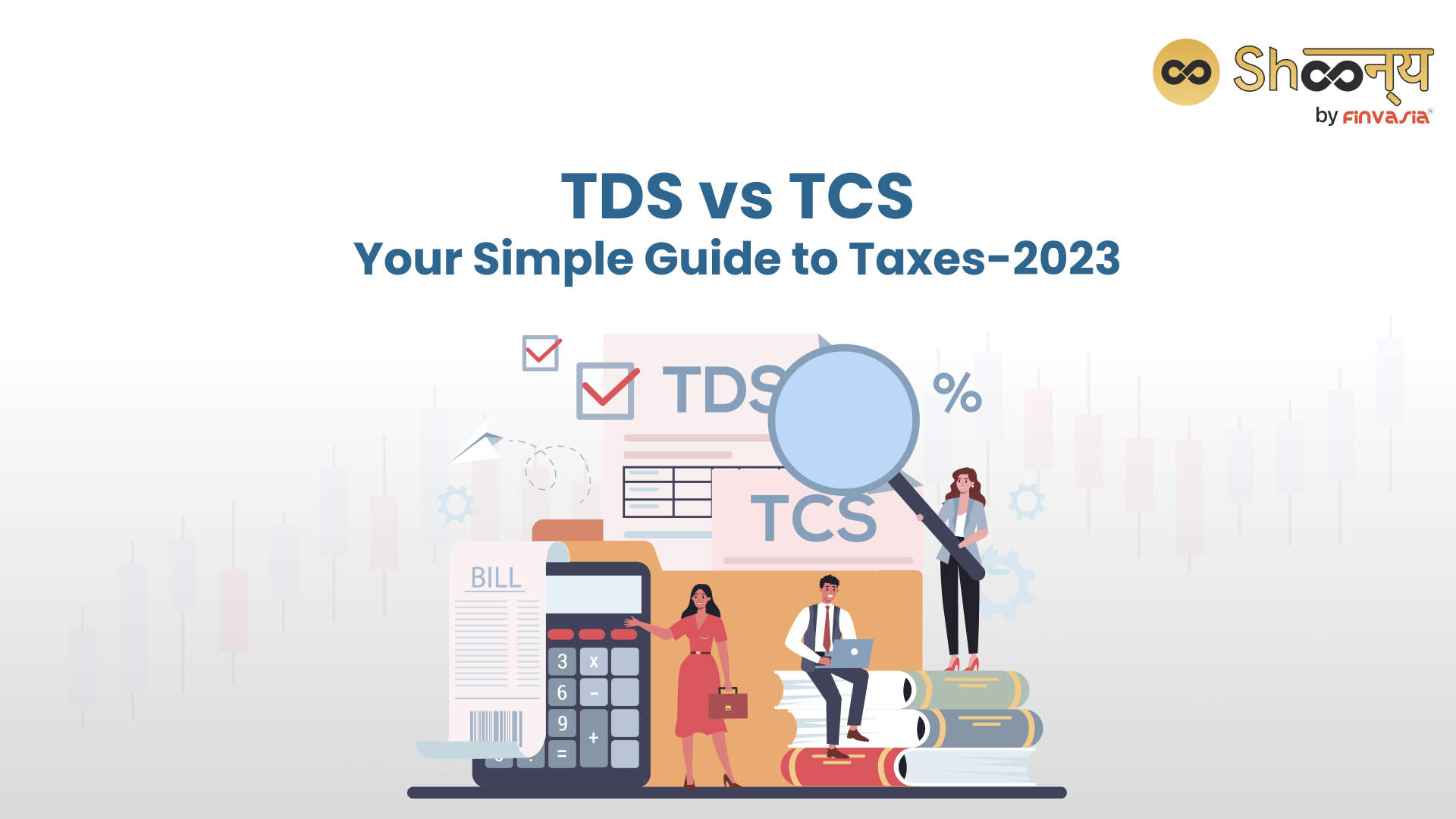 
  TDS vs TCS: Understanding Tax Deducted at Source and Tax Collected at Source