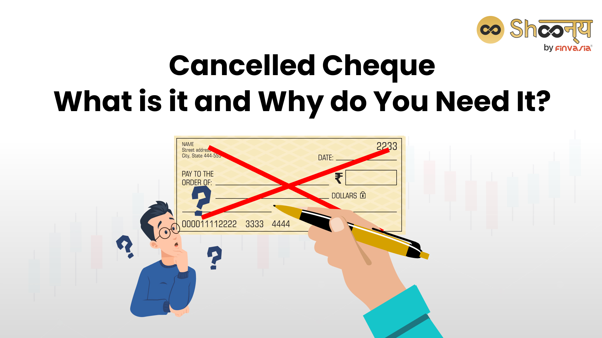 
  What is a Cancelled Cheque: Learn How to Make a Cancelled Cheque