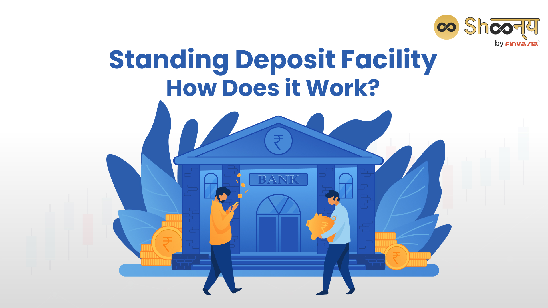 
  What is a Standing Deposit Facility (SDF), and How Does It Work?