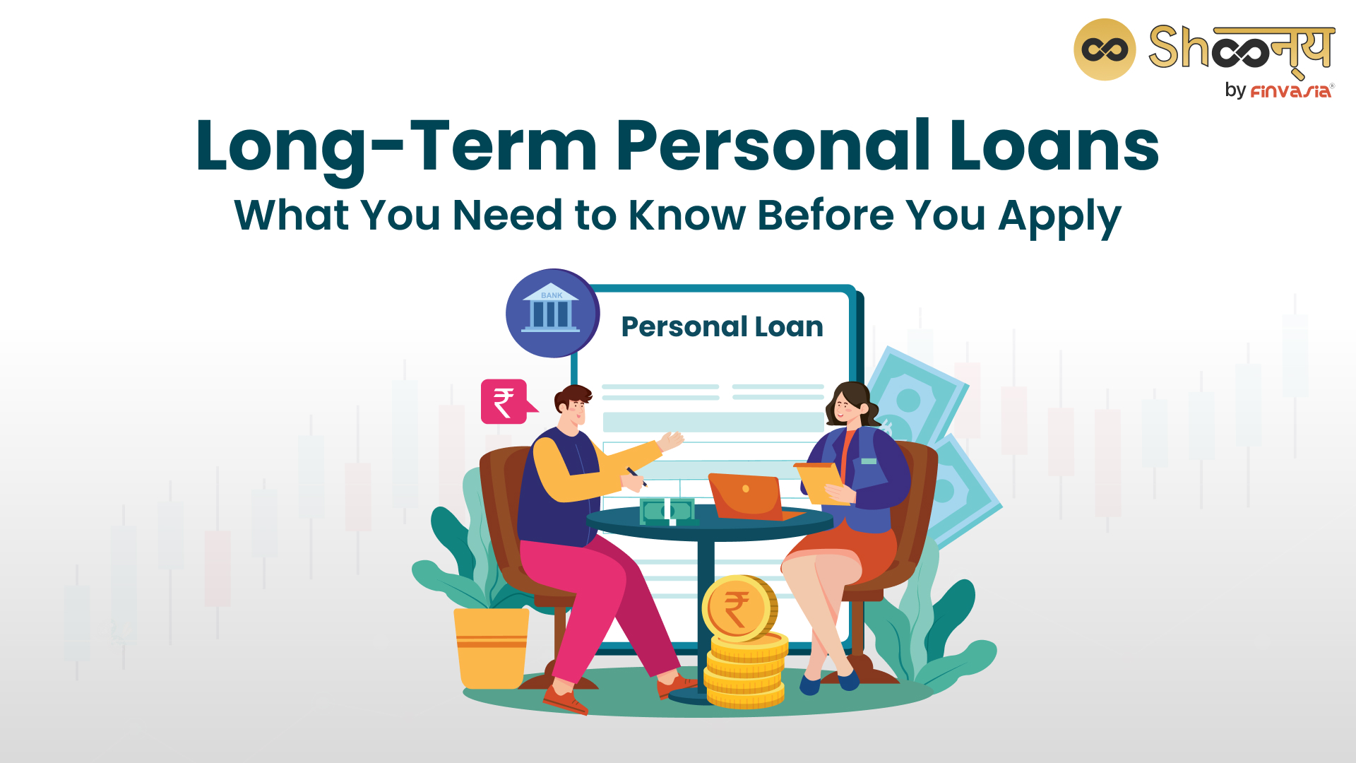 Long-term personal loans: Achieve Your Goals with Ease