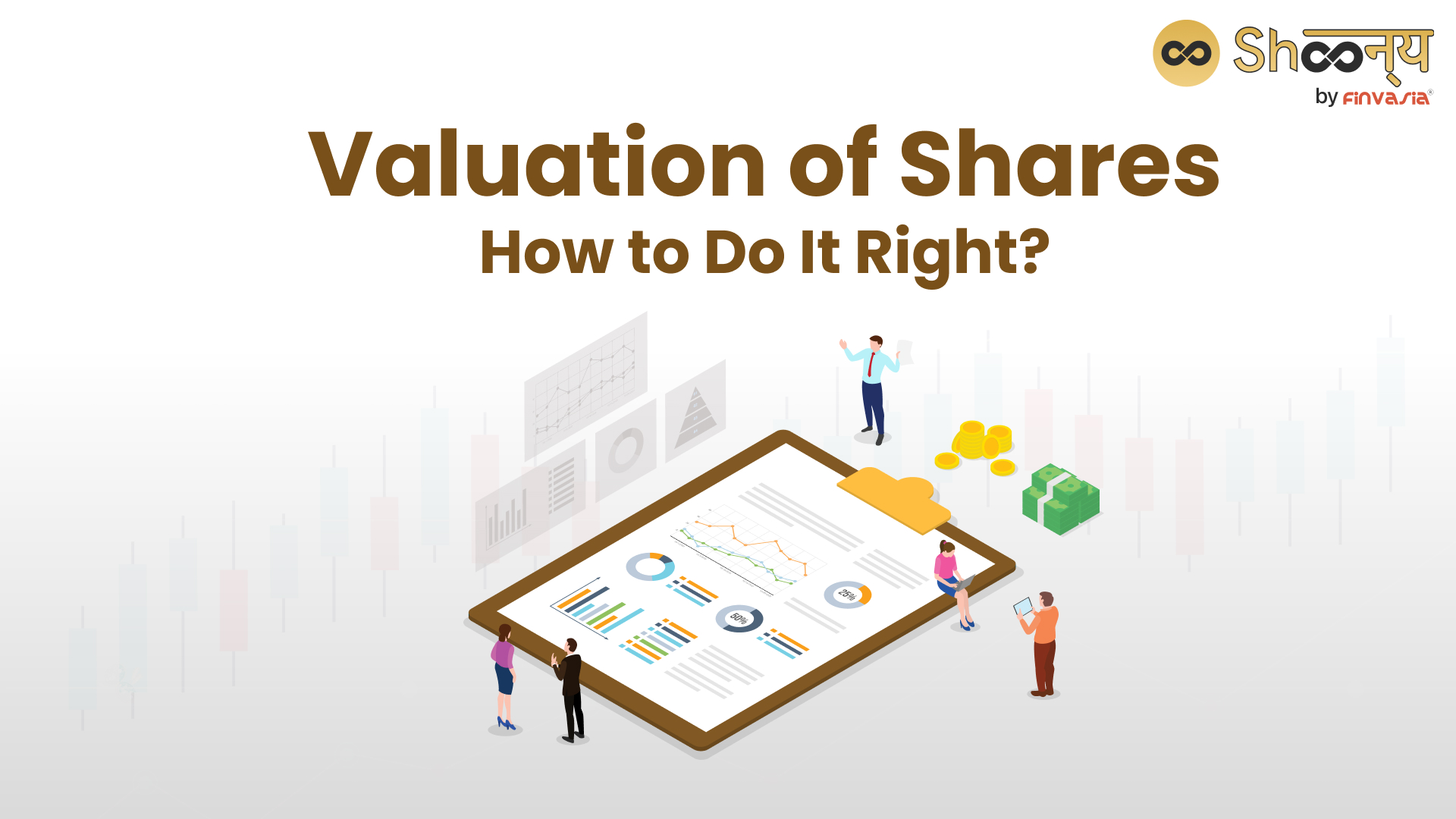 Valuation of Shares: Meaning, Methods, & Types, and Factors