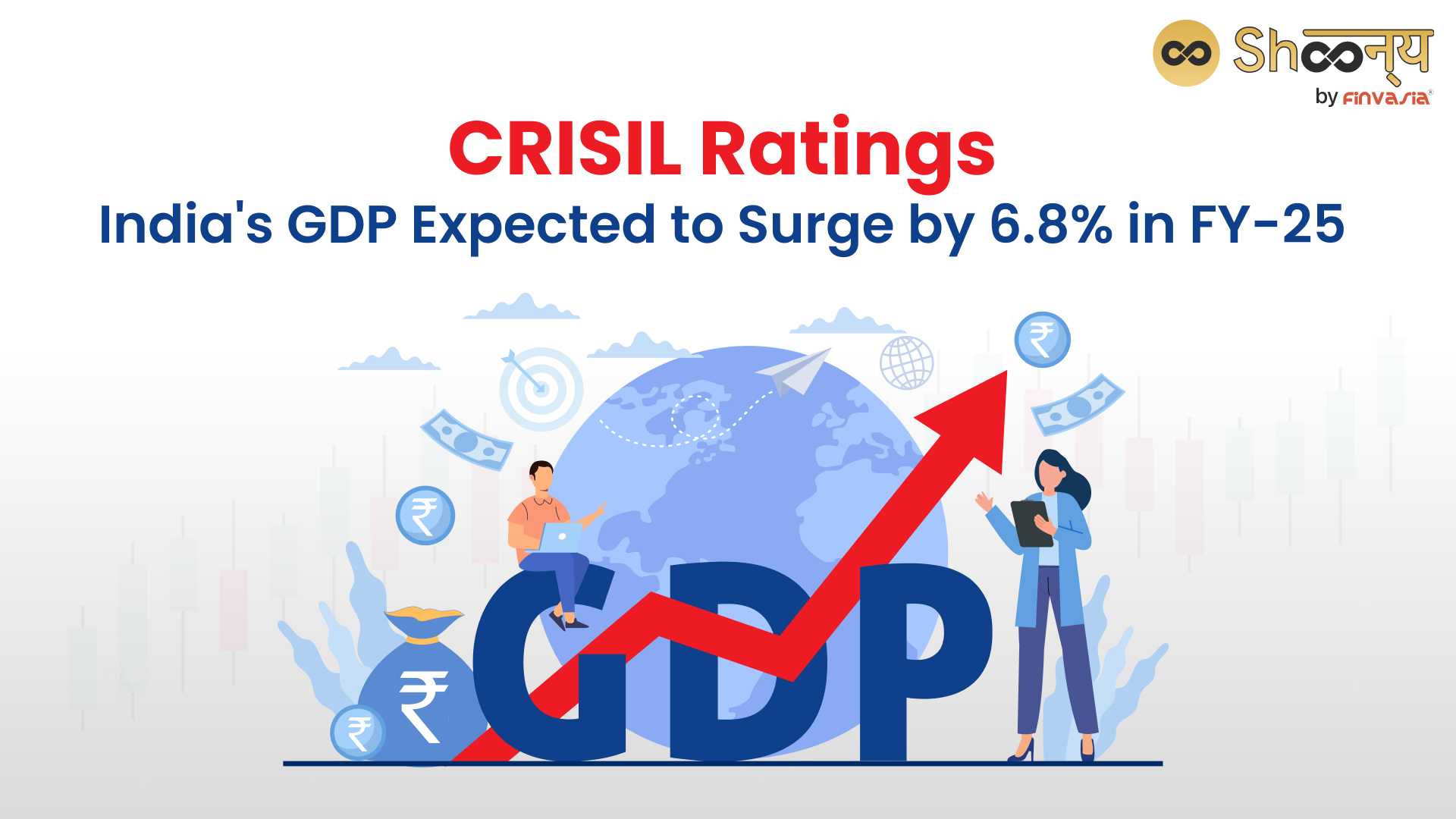 
  Crisil Ratings Anticipates India’s GDP Growth to Reach 6.8% in FY’25